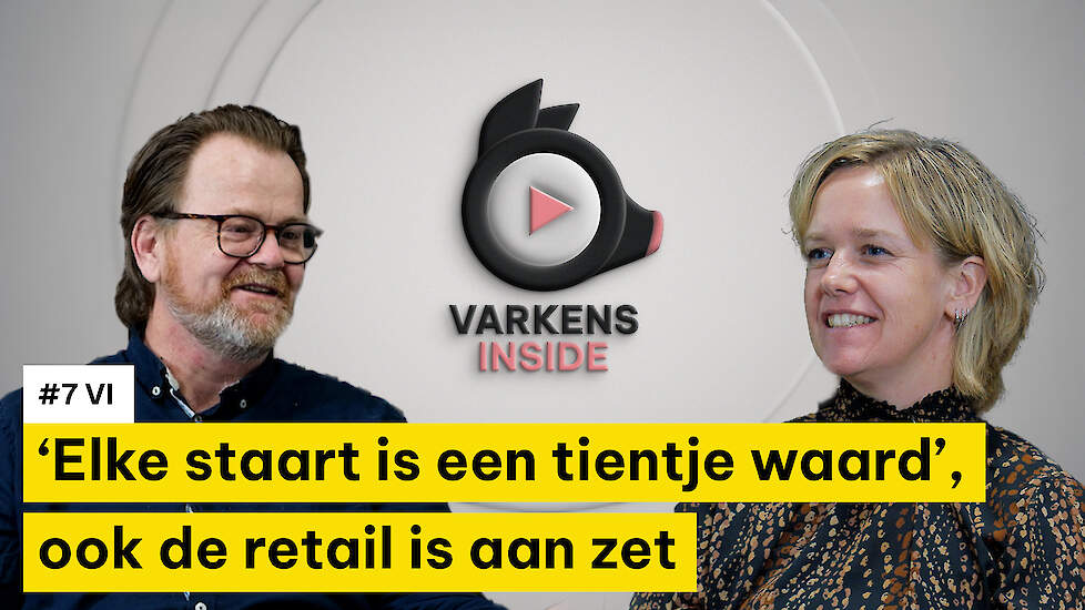 &lsquo;Elke staart is een tientje waard&rsquo;, ook de retail is aan zet - #7 Varkens Inside